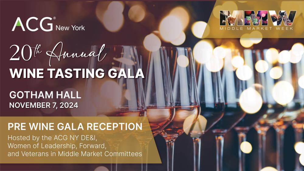 2024 ACG NY Middle Market Week 20th Annual Wine Tasting Gala ACG New York   119397 Wine Tasting Gala Graphics Min 